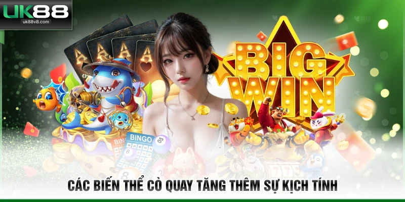 Các biến thể cò quay tăng thêm sự kịch tính